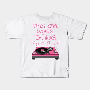 This Girl Loves DJ'ing, Female DJ, Music Producer Kids T-Shirt